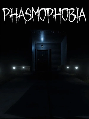 Phasmophobia